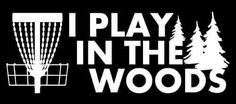 i play in the woods logo