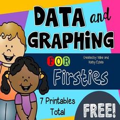 a poster with the words data and graphing for firsties