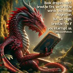 a red dragon holding a book in its paws with the caption, books don't breathe, we breathe