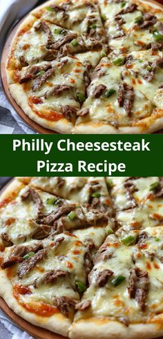 two pizzas with different toppings sitting on top of each other in front of the words phily cheesesteak pizza recipe