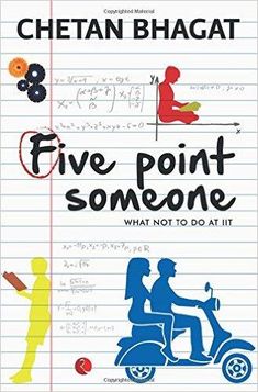 five point someone what not to do at it by cheetan bhagatt