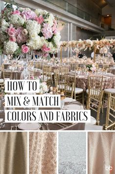 how to mix and match colors and fabrics for your wedding or special event with these tips