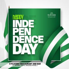 a green and white poster with the words happy inde pendence day on it