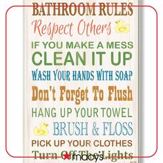 a bathroom rules sign with the words, wash your hands with soap and brush & floss