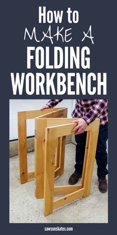 a person sitting at a table with the words how to make a folding workbench