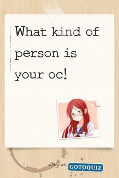 a piece of paper with the words what kind of person is your oc?