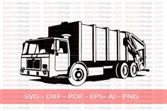 a black and white image of a dump truck with the words svg / png / dxf / eps / pp