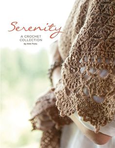 the cover of serenity a crochet collection