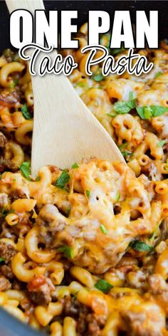 one pan taco pasta is an easy and delicious dinner that's ready in less than 30 minutes