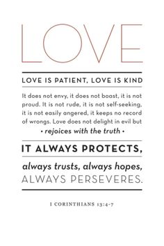 a quote with the words love is patient, love is kind