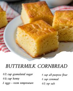 the recipe for buttermilk cornbread is shown on a plate