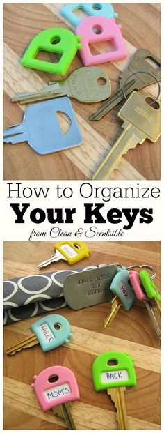 several keys with the words how to organize your keys on them