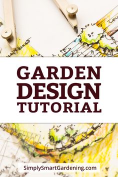 an image of garden design with scissors on top of it and the title overlay reads, garden design tutor