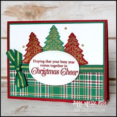 a christmas card made with stampin's holiday tree dies and the words, hoping that your busy year comes together in christmas cheer