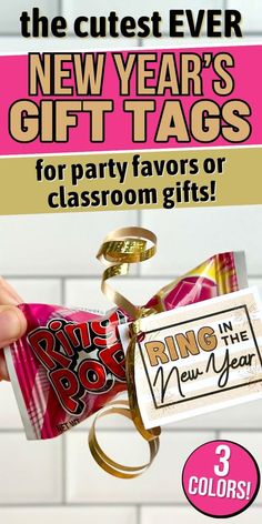 the new year's gift tags for party favors or classroom gifts are in pink and gold