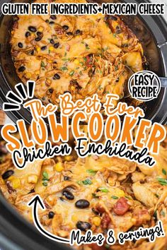 the best slow cooker chicken enchilada recipe is shown in an crock pot