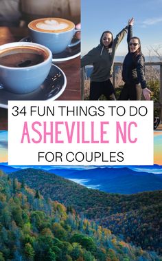 three photos with the words, 34 fun things to do in ashsville nc for couples