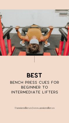 a man is doing bench presss for the ultimate guide to intermediaate lifts