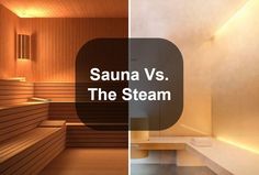 sauna vs the steam room