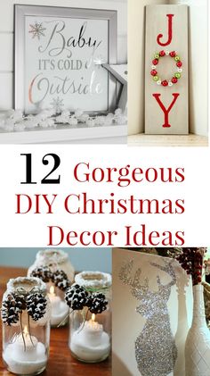 twelve gorgeous diy christmas decor ideas for the home and family to make this holiday season