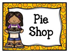 a girl holding a pie with the word pie shop