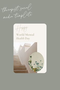 the front cover of a book with stairs and flowers on it, which reads happy world mental health day