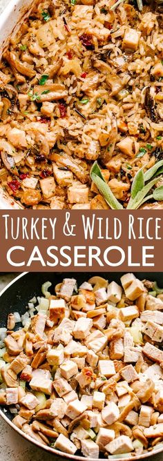 turkey and wild rice casserole in a pan with text overlay that reads, turkey and wild rice casserole