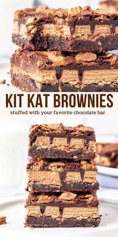 brownies stacked on top of each other with the words kitkatt brownies stuffed with your favorite chocolate bar