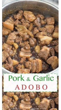 pork and garlic adobo in a pot with the words pork and garlic above it