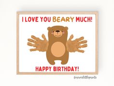 a beary much happy birthday card with the words i love you beary much