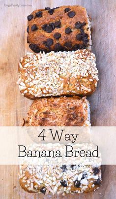 four different types of banana bread on top of a wooden table with text overlay