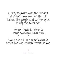 a poem written in black ink on white paper with the words losing my mom was the saddest