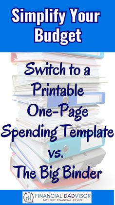 a stack of books with the title simplily your budget switch to a printable one - page spending template vs the big bind