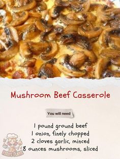 a recipe for mushroom beef casserole is shown in the bottom right hand corner