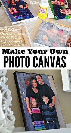 a family portrait with the words make your own photo canvass in front of it