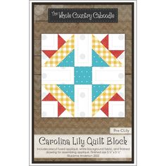 the carolina lily quilt block pattern