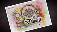 a card with the words happy diwali written in colorful ink and watercolors