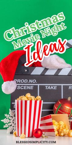 christmas movie night ideas with popcorn and santa's hat on the film clapper