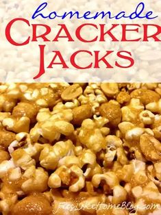 some kind of cracker jacks with nuts on top and the words, homemade cracker jacks