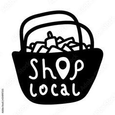 a black and white shopping basket with the words shop local