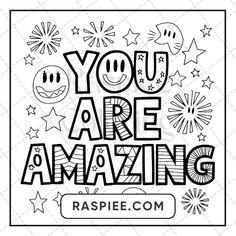 you are amazing coloring page with the words you are amazing and fireworks in the background