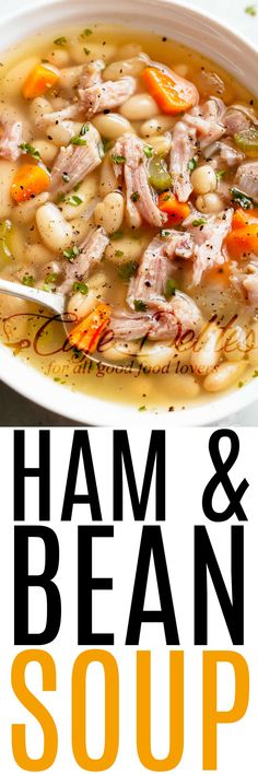 ham and bean soup in a white bowl with the title overlay reads, ham and bean soup