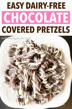 chocolate covered pretzels on a white plate with the words easy dairy - free chocolate covered pretzels