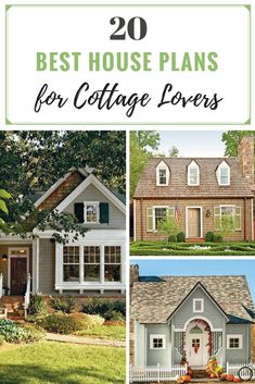 the best house plans for cottage lovers with pictures of different styles and colors on them