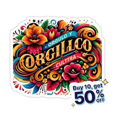 sticker with the words organic cutta written in colorful lettering and flowers on it