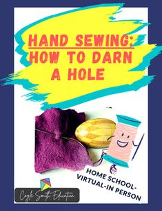 a book cover with the title hand sewing how to darn a hole