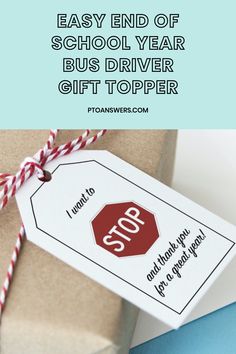 an easy end of school year bus driver gift - topper is tied with twine