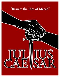 a red poster with the words, beware the ides of march and a hand holding