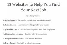 a job search page with the title 13 web sites to help you find your next job