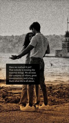 two people standing next to each other on the beach with a quote above them that says,